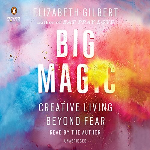 Big Magic - Book Summary