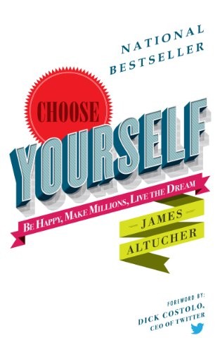 Choose Yourself - Book Summary
