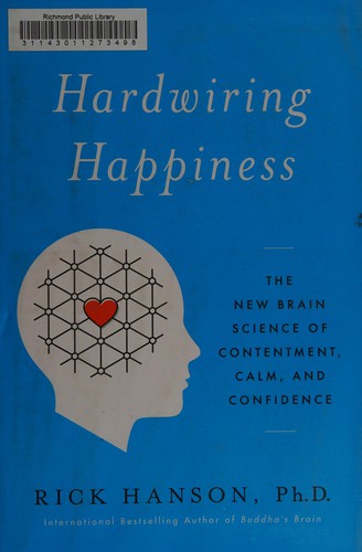 Hardwiring Happiness - Book Summary