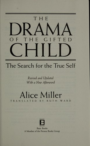 The Drama of the Gifted Child - Book Summary