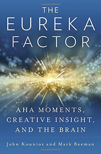 The Eureka Factor - Book Summary