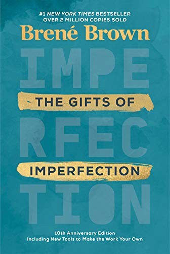 The Gifts of Imperfection - Book Summary