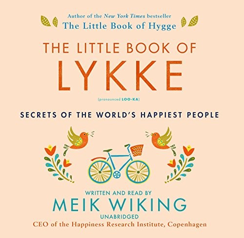 The Little Book of Lykke - Book Summary