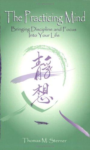 The Practicing Mind - Book Summary