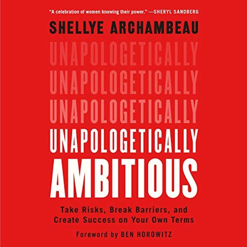 Unapologetically Ambitious - Book Summary